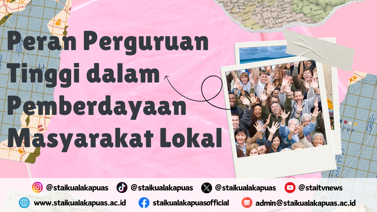 Peran Perguruan Tinggi dalam Pemberdayaan Masyarakat Lokal